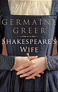 Shakespeares Wife (Hardcover)