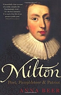Milton : Poet, Pamphleteer and Patriot (Paperback)