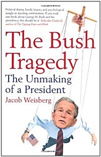 The Bush Tragedy (Paperback)