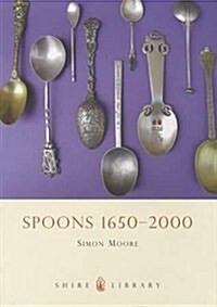 Spoons 1650-2000 (Paperback)