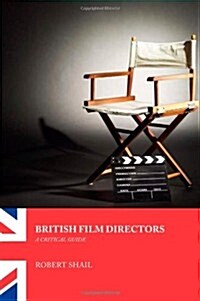 British Film Directors : A Critical Guide (Paperback)