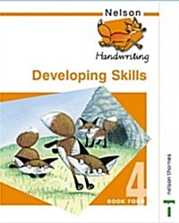 Nelson Handwriting Developing Skills Book 4 (Paperback)