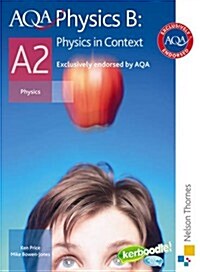 AQA Physics B A2 Student Book (Paperback)