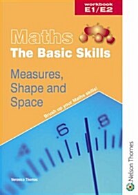 Maths the Basic Skills Measures, Shape & Space Workbook E1/E2 (Paperback)