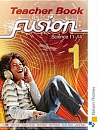 Fusion 1 Teachers Book : Science 11-14 (Paperback)