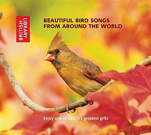 Beautiful Bird Songs from Around the World (CD-Audio)