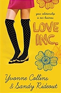 Love Inc.. Yvonne Collins & Sandy Rideout (Paperback)