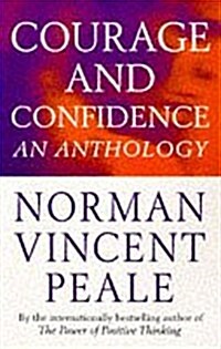 Courage and Confidence (Paperback)