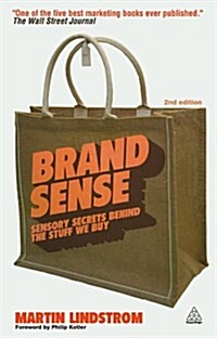 Brand Sense : Sensory Secrets Behind the Stuff We Buy (Paperback, 2 Revised edition)
