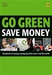 Go Green, Save Money (Paperback)