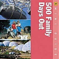 500 Family Days Out (Paperback)