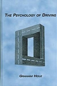 The Psychology of Driving (Hardcover)