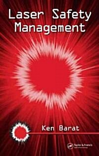 Laser Safety Management (Hardcover)