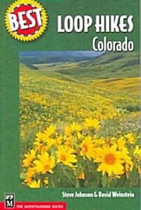 Best Loop Hikes: Colorado (Paperback)