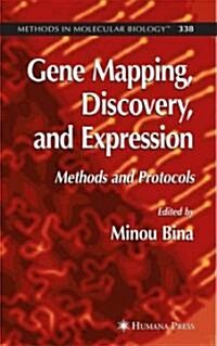 Gene Mapping, Discovery, and Expression: Methods and Protocols (Hardcover)