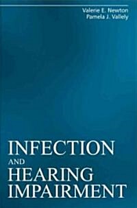 Infection and Hearing Impairment (Paperback)