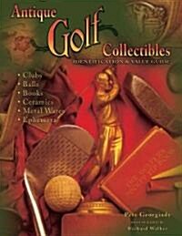 Antique Golf Collectibles (Hardcover, Illustrated)