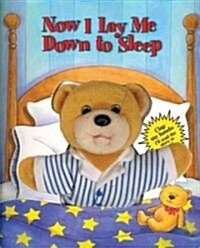 Now I Lay Me Down to Sleep (Board Book)