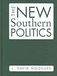 The New Southern Politics (Hardcover)