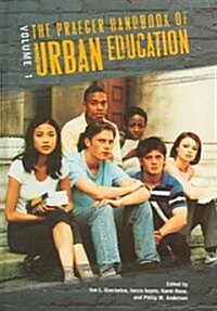 The Praeger Handbook of Urban Education [2 Volumes] (Hardcover)