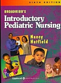 Introductory Maternity Nursing, Broadribbs Introductory Pediatric Nursing (Paperback, CD-ROM, 1st)