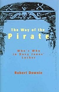 The Way of the Pirate (Paperback, 2)