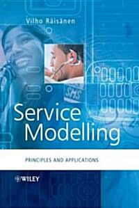 Service Modelling: Principles and Applications (Hardcover)