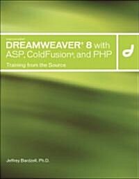 Macromedia Dreamweaver 8 With Asp, Php And Coldfusion (Paperback, CD-ROM)