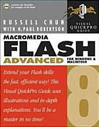 Macromedia Flash 8 Advanced for Windows And Macintosh (Paperback, CD-ROM)