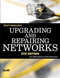 Upgrading And Repairing Networks (Paperback, 5th)