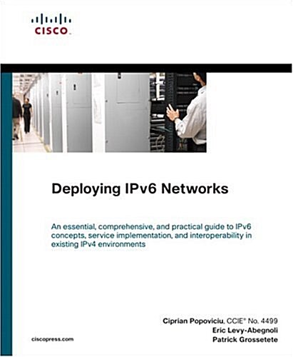 Deploying IPv6 Networks (Paperback)