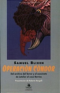 Operacion Condor: del Archivo del Terror y El Asesinato de Letelier Al Caso Berrios (Paperback)