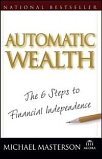 [중고] Automatic Wealth: The Six Steps to Financial Independence (Paperback)