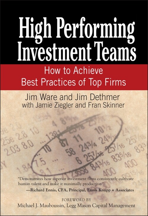 High Performing Investment Teams: How to Achieve Best Practices of Top Firms (Hardcover)