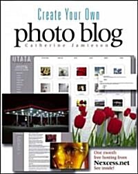 Create Your Own Photo Blog (Paperback)