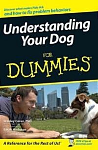 Understanding Your Dog for Dummies (Paperback)