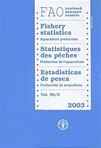 Yearbook of Fishery Statistics 2003 Aquaculture Production (Paperback, 2nd)