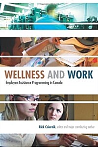 Wellness And Work (Paperback)