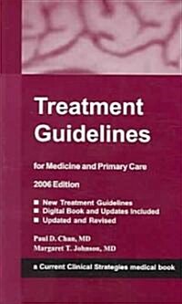 Treatment Guidelines for Medicine And Primary Care, 2006 (Paperback)