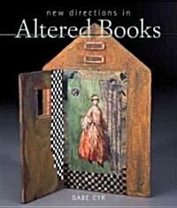 [중고] New Directions in Altered Books (Hardcover)