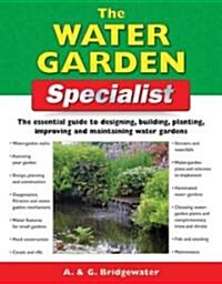 The Water Garden Specialist (Paperback)