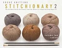 Cables: The Ultimate Stitch Dictionary from the Editors of Vogue Knitting Magazine (Hardcover)