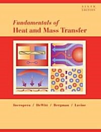 Fundamentals of Heat And Mass Transfer (Hardcover, 6th)