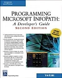 Programming Microsoft Infopath (Paperback, CD-ROM, 2nd)