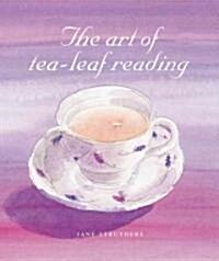 The Art of Tea Leaf Reading (Paperback)