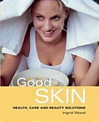 Good Skin (Paperback)