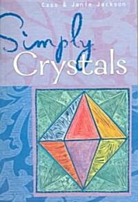 Simply Crystals (Paperback)