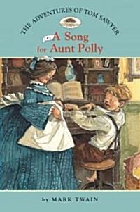[중고] A Song for Aunt Polly (Paperback)
