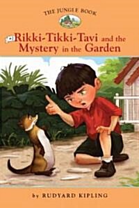 [중고] Rikki Tikki Tavi and the Mystery in the Garden (Paperback)