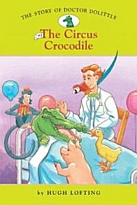 [중고] The Circus Crocodile (Paperback)